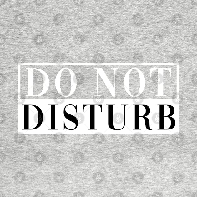 Do Not Disturb. by CityNoir